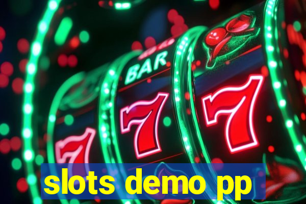 slots demo pp